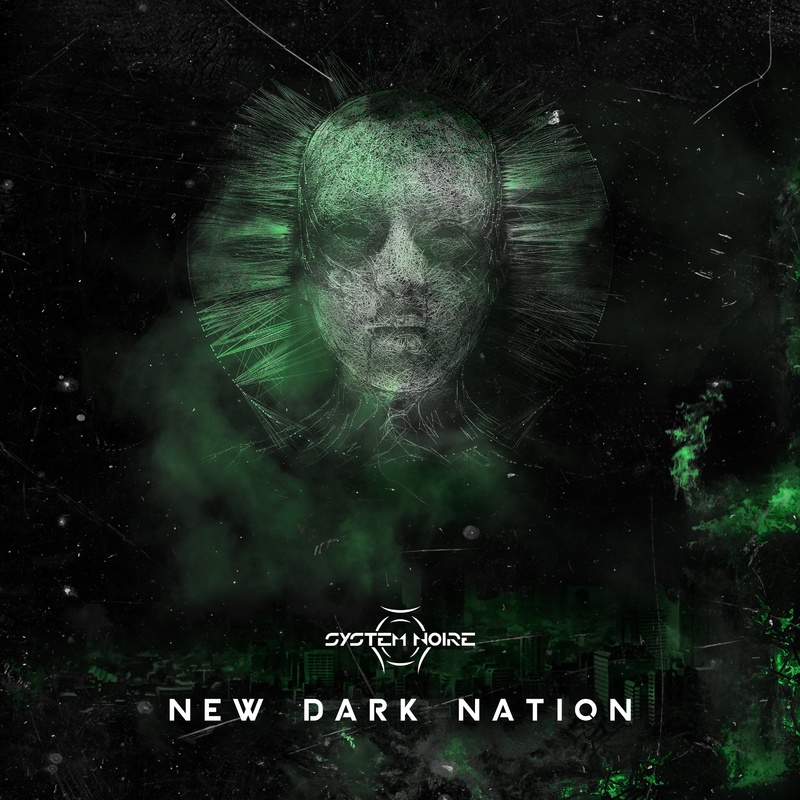 System Noire - New Dark Nation (Evo-Lution Remix)